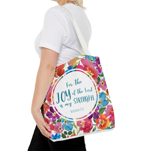 FOR THE JOY OF THE LORD - Floral Tote