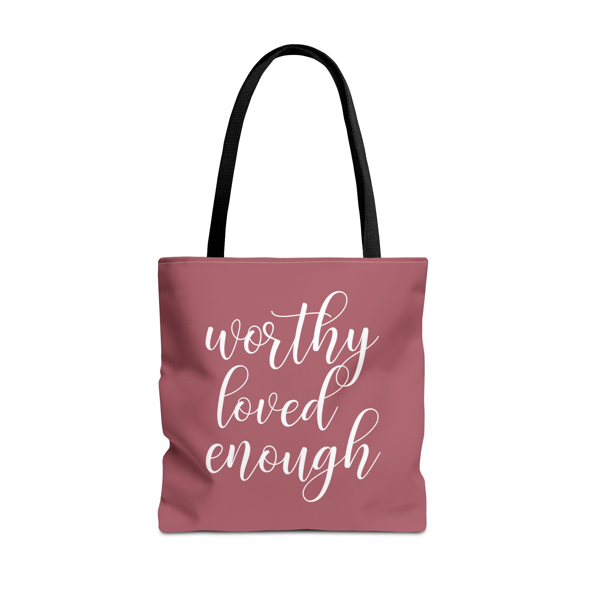 WORTHY, LOVED, ENOUGH - Tote
