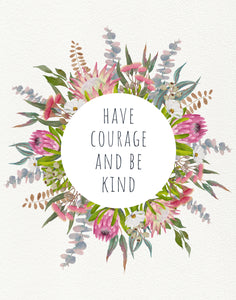 Have Courage - Digital Art Print