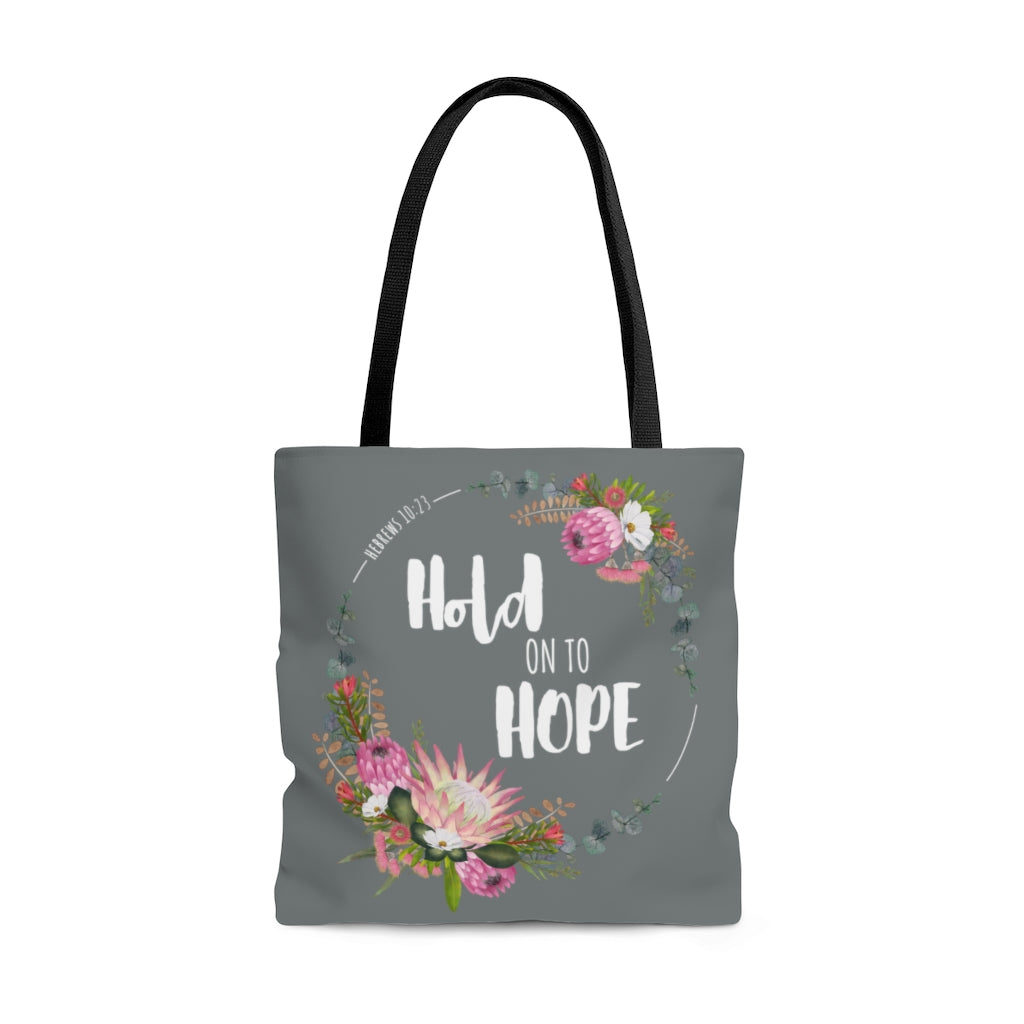 HOLD ON TO HOPE - Tote